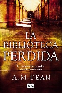 BIBLIOTECA PERDIDA, LA | 9788483654835 | DEAN, A. M.  | Llibreria Aqualata | Comprar llibres en català i castellà online | Comprar llibres Igualada