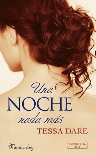 UNA NOCHE NADA MÁS | 9788483654927 | DARE, TESSA | Llibreria Aqualata | Comprar libros en catalán y castellano online | Comprar libros Igualada