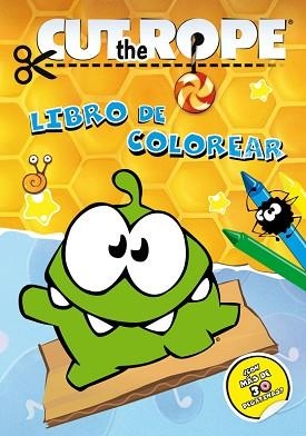 CUT THE ROPE. LIBRO DE COLOREAR. EL PODER DE LOS CARAMELOS. | 9788437281179 | VARIOS AUTORES | Llibreria Aqualata | Comprar libros en catalán y castellano online | Comprar libros Igualada