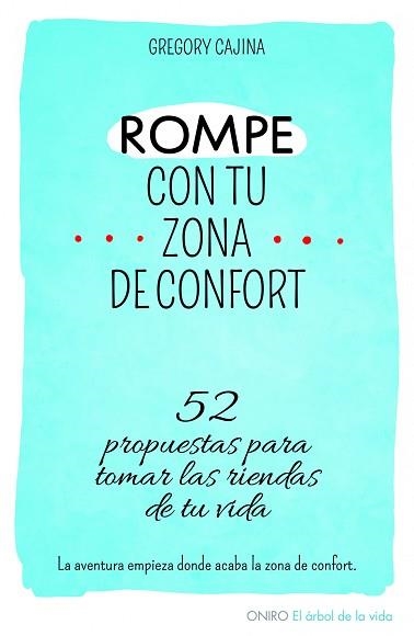 ROMPE CON TU ZONA DE CONFORT | 9788497546577 | CAJINA, GREGORY | Llibreria Aqualata | Comprar libros en catalán y castellano online | Comprar libros Igualada
