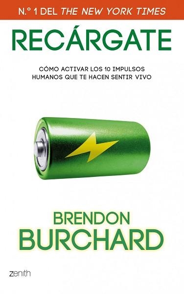 RECÁRGATE | 9788408037712 | BURCHARD, BRENDON | Llibreria Aqualata | Comprar libros en catalán y castellano online | Comprar libros Igualada
