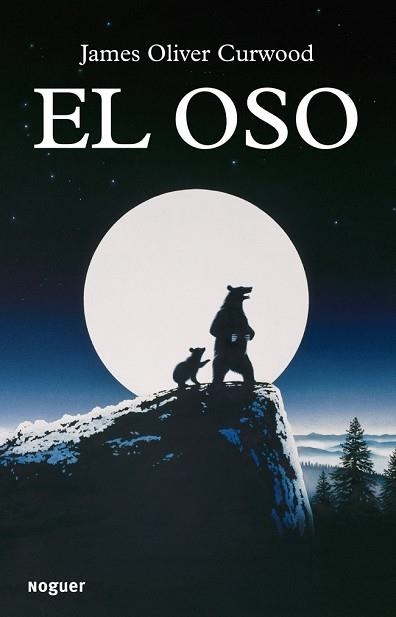 OSO, EL | 9788427901513 | CURWOOD, JAMES OLIVER | Llibreria Aqualata | Comprar libros en catalán y castellano online | Comprar libros Igualada