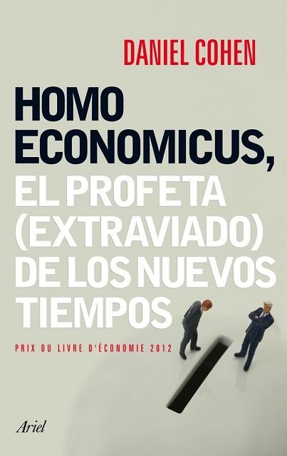 HOMO ECONOMICUS | 9788434408463 | COHEN, DANIEL | Llibreria Aqualata | Comprar libros en catalán y castellano online | Comprar libros Igualada