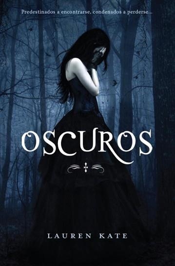 OSCUROS I | 9788484415992 | KATE, LAUREN | Llibreria Aqualata | Comprar llibres en català i castellà online | Comprar llibres Igualada