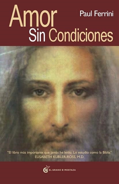 AMOR SIN CONDICIONES | 9788493727444 | FERRINI, PAUL | Llibreria Aqualata | Comprar libros en catalán y castellano online | Comprar libros Igualada