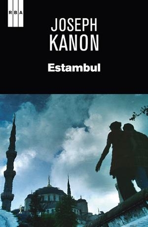 ESTAMBUL | 9788490065938 | KANON, JOSEPH | Llibreria Aqualata | Comprar libros en catalán y castellano online | Comprar libros Igualada