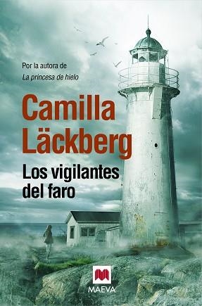 VIGILANTES DEL FARO, LOS | 9788415532798 | LÄCKBERG, CAMILLA | Llibreria Aqualata | Comprar llibres en català i castellà online | Comprar llibres Igualada