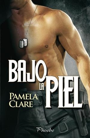 BAJO LA PIEL | 9788415433231 | CLARE, PAMELA | Llibreria Aqualata | Comprar libros en catalán y castellano online | Comprar libros Igualada