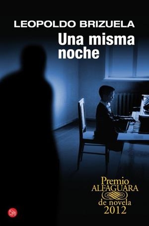 UNA MISMA NOCHE | 9788466327077 | BRIZUELA, LEOPOLDO | Llibreria Aqualata | Comprar llibres en català i castellà online | Comprar llibres Igualada