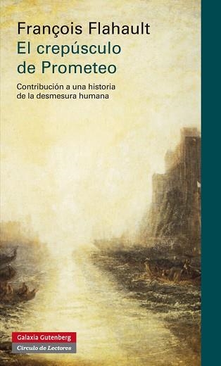 CREPÚSCULO DE PROMETEO, EL | 9788415472353 | FLAHAULT, FRANÇOIS | Llibreria Aqualata | Comprar libros en catalán y castellano online | Comprar libros Igualada