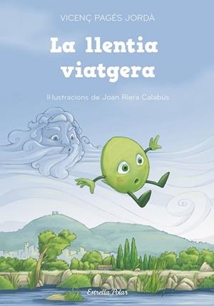 LLENTIA VIATGERA, LA | 9788415697367 | PAGÈS, VICENÇ | Llibreria Aqualata | Comprar llibres en català i castellà online | Comprar llibres Igualada