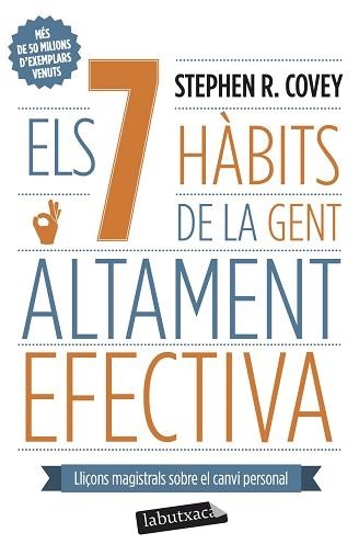 7 HÀBITS DE LA GENT ALTAMENT EFECTIVA, ELS | 9788499306636 | COVEY, STEPHEN | Llibreria Aqualata | Comprar llibres en català i castellà online | Comprar llibres Igualada