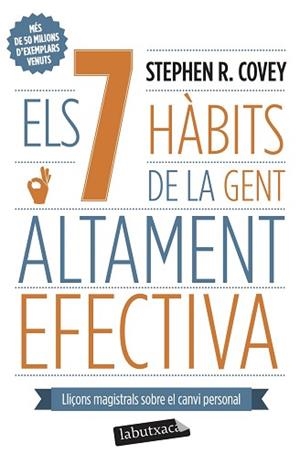 7 HÀBITS DE LA GENT ALTAMENT EFECTIVA, ELS | 9788499306636 | COVEY, STEPHEN | Llibreria Aqualata | Comprar llibres en català i castellà online | Comprar llibres Igualada