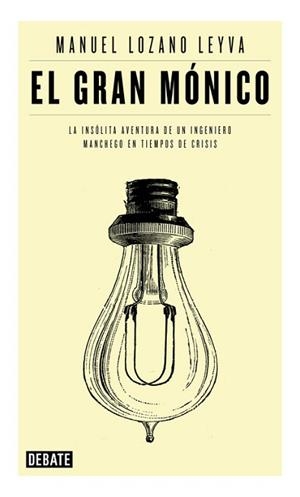 GRAN MÓNICO, EL | 9788499922881 | LOZANO LEYVA, MANUEL | Llibreria Aqualata | Comprar llibres en català i castellà online | Comprar llibres Igualada