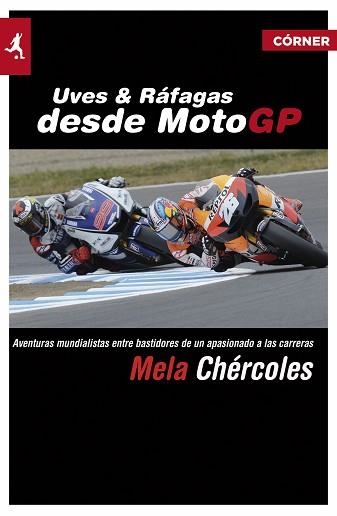UVES Y RÁFAGAS DESDE MOTOGP | 9788415242420 | CHÉRCOLES, MELA | Llibreria Aqualata | Comprar libros en catalán y castellano online | Comprar libros Igualada
