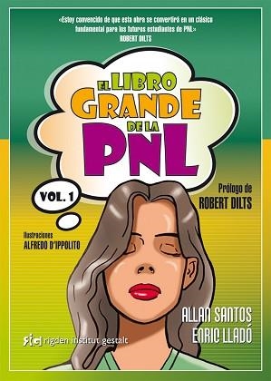 LIBRO GRANDE DE LA PNL, EL | 9788493917227 | FERRAZ SANTOS, ALLAN/LLADÓ MICHELI, ENRIC | Llibreria Aqualata | Comprar libros en catalán y castellano online | Comprar libros Igualada