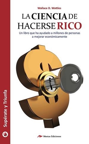 CIENCIA DE HACERSE RICO, LA : UN LIBRO QUE HA AYUDADO A MILLONES DE PERSONAS A MEJORAR ECONÓMICAMENTE | 9788492892082 | WATTLES, WALLACE DELOIS (1860-1911) | Llibreria Aqualata | Comprar llibres en català i castellà online | Comprar llibres Igualada