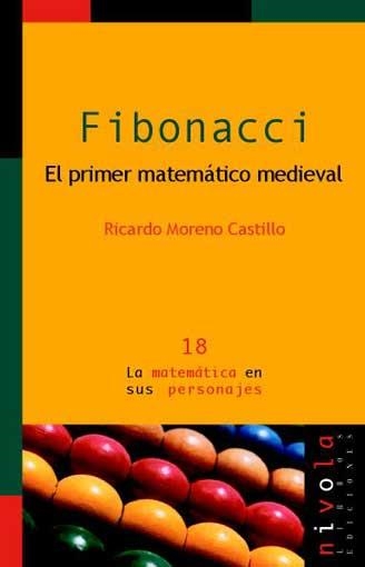 FIBONACCI, EL PRIMER MATEMATICO MEDIEVAL | 9788495599827 | MORENO CASTILLO, RICARDO | Llibreria Aqualata | Comprar libros en catalán y castellano online | Comprar libros Igualada