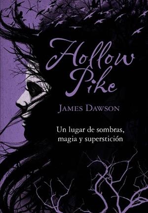 HOLLOW PIKE | 9788467840780 | DAWSON, JAMES | Llibreria Aqualata | Comprar libros en catalán y castellano online | Comprar libros Igualada