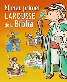 MEU PRIMER LAROUSSE DE LA BIBLIA, EL | 9788415785071 | Llibreria Aqualata | Comprar libros en catalán y castellano online | Comprar libros Igualada