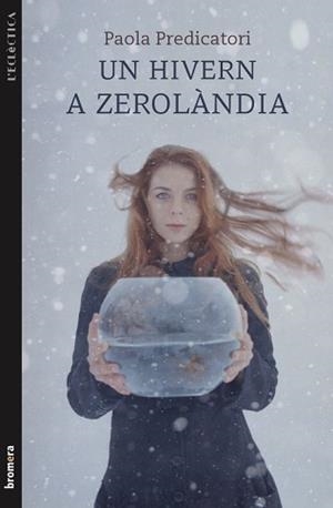UN HIVERN A ZEROLÀNDIA | 9788490260395 | PREDICATORI, PAOLA | Llibreria Aqualata | Comprar llibres en català i castellà online | Comprar llibres Igualada