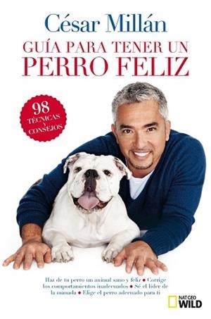 GUIA BREVE PARA TENER UN PERRO FELIZ | 9788482985527 | MILLAN , CESAR | Llibreria Aqualata | Comprar libros en catalán y castellano online | Comprar libros Igualada