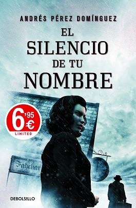SILENCIO DE TU NOMBRE, EL | 9788490324660 | PEREZ DOMINGUEZ, ANDRES | Llibreria Aqualata | Comprar libros en catalán y castellano online | Comprar libros Igualada