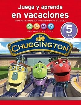 CHUGGINGTON. CUADERNO DE VACACIONES 5 AÑOS  (CHUGGINGTON) | 9788401905858 | AUTORES VARIOS | Llibreria Aqualata | Comprar libros en catalán y castellano online | Comprar libros Igualada