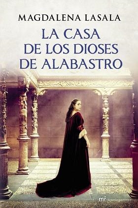 CASA DE LOS DIOSES DE ALABASTRO, LA | 9788427040021 | LASALA, MAGDALENA | Llibreria Aqualata | Comprar libros en catalán y castellano online | Comprar libros Igualada