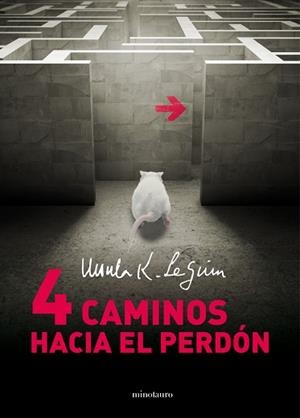 CUATRO CAMINOS HACIA EL PERDÓN | 9788445001424 | LE GUIN, URSULA K.  | Llibreria Aqualata | Comprar llibres en català i castellà online | Comprar llibres Igualada