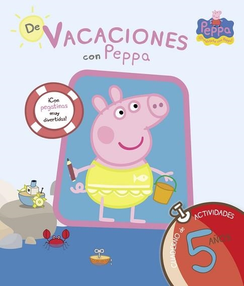 PEPPA PIG. DE VACACIONES CON PEPPA 5 AÑOS | 9788437281223 | Llibreria Aqualata | Comprar libros en catalán y castellano online | Comprar libros Igualada