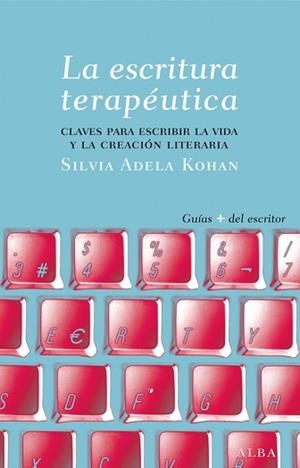 ESCRITURA TERAPÉUTICA, LA | 9788484288565 | KOHAN, SILVIA A. | Llibreria Aqualata | Comprar libros en catalán y castellano online | Comprar libros Igualada
