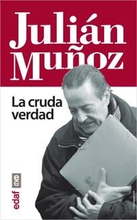 JULIÁN MUÑOZ | 9788441432918 | MUÑOZ, JULIÁN / ORDÓÑEZ, MIGUEL ÁNGEL | Llibreria Aqualata | Comprar libros en catalán y castellano online | Comprar libros Igualada