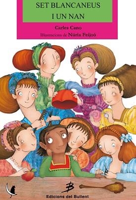 SET BLANCANEUS I UN NAN | 9788499040981 | CANO I PEIRÓ, CARLES | Llibreria Aqualata | Comprar libros en catalán y castellano online | Comprar libros Igualada