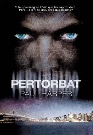 PERTORBAT | 9788493786861 | HARPER, PAUL | Llibreria Aqualata | Comprar libros en catalán y castellano online | Comprar libros Igualada