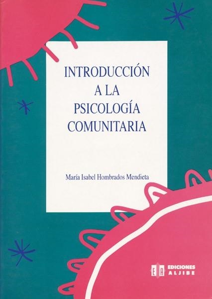INTRODUCCION A LA PSICOLOGIA COMUNITARIA | 9788487767487 | HOMBRADOS MENDIETA, MARIA ISABEL | Llibreria Aqualata | Comprar libros en catalán y castellano online | Comprar libros Igualada