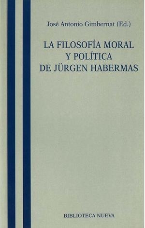FILOSOFIA MORAL Y POLITICA DE JÜRGEN HABERMAS | 9788470304187 | GIMBERNAT, JOSE ANTONIO | Llibreria Aqualata | Comprar libros en catalán y castellano online | Comprar libros Igualada