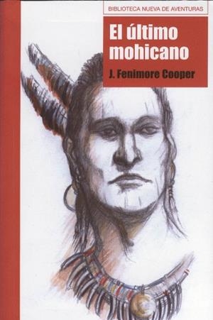 ULTIMO MOHICANO, EL | 9788497427944 | FENIMORE COOPER, J. | Llibreria Aqualata | Comprar libros en catalán y castellano online | Comprar libros Igualada