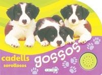 CADELLS GOSSOS SOROLLOSOS | 9788498064261 | Llibreria Aqualata | Comprar llibres en català i castellà online | Comprar llibres Igualada
