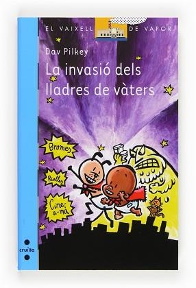 INVASIÓ DELS LLADRES DE VÀTERS, LA | 9788466131759 | PILKEY, DAV | Llibreria Aqualata | Comprar llibres en català i castellà online | Comprar llibres Igualada