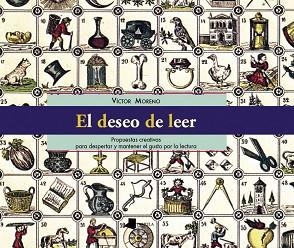 DESEO DE LEER, EL | 9788476814116 | MORENO, VICTOR | Llibreria Aqualata | Comprar llibres en català i castellà online | Comprar llibres Igualada