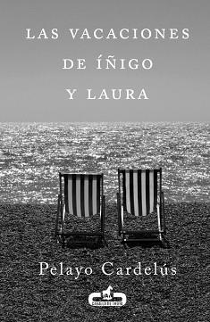 VACACIONES DE IÑIGO Y LAURA, LAS | 9788415451211 | CARDELUS, PELAYO | Llibreria Aqualata | Comprar libros en catalán y castellano online | Comprar libros Igualada