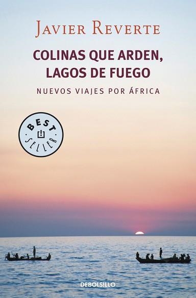COLINAS QUE ARDEN, LAGOS DE FUEGO | 9788490322253 | REVERTE, JAVIER | Llibreria Aqualata | Comprar libros en catalán y castellano online | Comprar libros Igualada