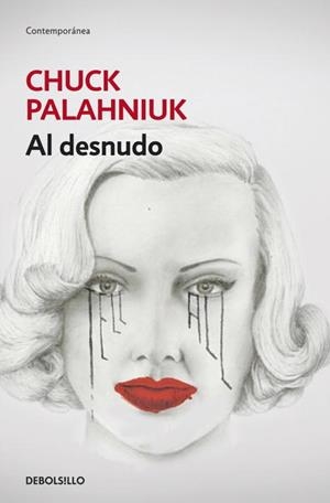 AL DESNUDO | 9788490322291 | PALAHNIUK, CHUCK | Llibreria Aqualata | Comprar llibres en català i castellà online | Comprar llibres Igualada