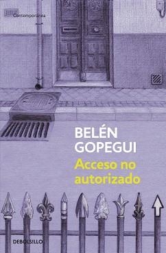 ACCESO NO AUTORIZADO | 9788490322307 | GOPEGUI, BELEN | Llibreria Aqualata | Comprar libros en catalán y castellano online | Comprar libros Igualada
