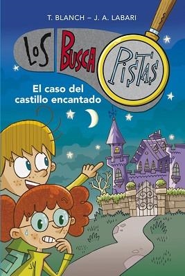 BUSCAPISTAS 1. EL CASO DEL CASTILLO ENCANTADO | 9788415580706 | BLANCH GASOL, TERESA / LABARI ILUNDAIN, JOSE | Llibreria Aqualata | Comprar llibres en català i castellà online | Comprar llibres Igualada