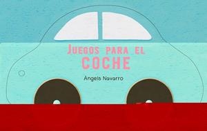 JUEGOS PARA EL COCHE | 9788448835422 | NAVARRO, ANGELS | Llibreria Aqualata | Comprar libros en catalán y castellano online | Comprar libros Igualada