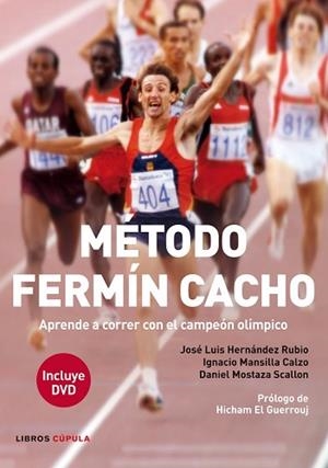 MÉTODO FERMÍN CACHO | 9788448008611 | HERNÁNDEZ RUBIO, JOSÉ LUIS / MANSILLA CALZO, IGNACIO / MOSTAZA SCALLON, DANIEL  | Llibreria Aqualata | Comprar libros en catalán y castellano online | Comprar libros Igualada