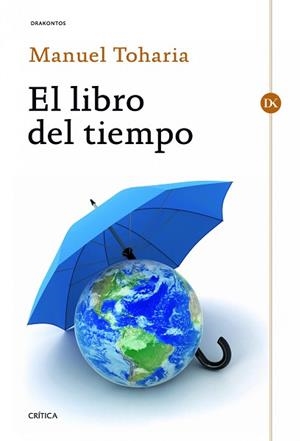 LIBRO DEL TIEMPO, EL | 9788498925487 | TOHARIA, MANUEL | Llibreria Aqualata | Comprar libros en catalán y castellano online | Comprar libros Igualada