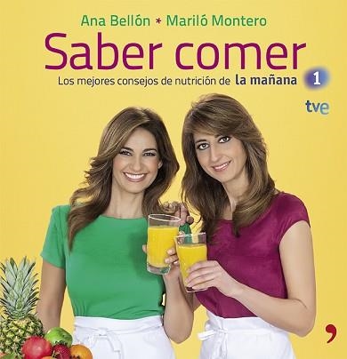 SABER COMER | 9788499982847 | MONTERO, MARILÓ / BELLÓN, ANA  | Llibreria Aqualata | Comprar llibres en català i castellà online | Comprar llibres Igualada